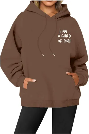 I am a Child Of God Hoodie Christian Faith Religious God Tops Man Woman Longs Leeve Pullover Sweatshirt