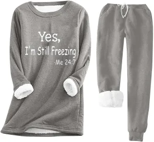 Women Yes I'm Still Freezing Me 24:7 Pajama Sets Fleece Sherpa Lined Sweatshirt Pants Sets Fuzzy Soft Pjs Loungewear